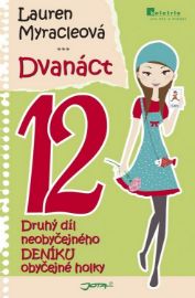 Dvanáct - Neobyčejný deník obyčejné holky