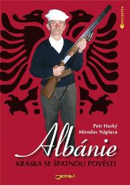 Albánie - Kráska se špatnou pověstí