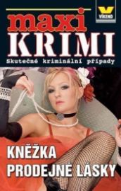 Maxi krimi - Kněžka prodejné lásky 
