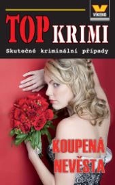 Top krimi - Koupená nevěsta 