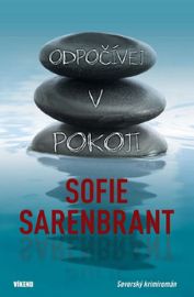 Odpočívej v pokoji - Sofie Sarenbrant - Detektivky a napětí Odpočívej v pokoji