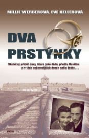 Dva prstýnky – Skutečný příběh ženy, která jako dívka přežila Osvětim a v těch nejtemnější