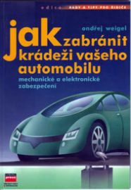 Jak zabránit krádeži vašeho automobilu
