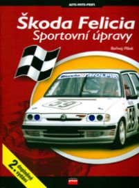 Škoda Felicia - Sportovní úpravy - 2. doplněné vydání