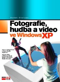 Fotografie, hudba a video ve Vindows XP