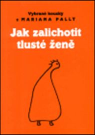 Jak zalichotit tlusté ženě