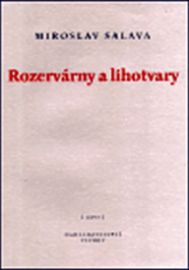 Rozervárny a lihotvary