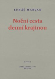 Noční cesta denní krajinou