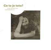 Co to je toto?