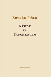 Někde za Truchlovem