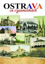 Ostrava ve vzpomínkách