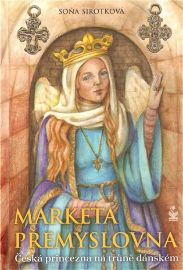 Markéta Přemyslovna - Česká princezna na trůně dánském