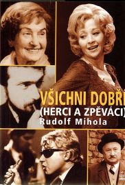 Všichni dobří (herci a zpěváci)