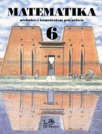 Matematika 6 - S komentářem pro učitele