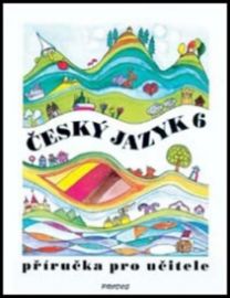 Český jazyk 6 - Příručka pro učitele