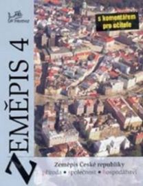 Zeměpis 4 - Česká republika s kometářem pro učitele