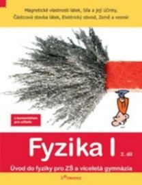 Fyzika I - 2.díl - pracovní sešit - S komentářem pro učitele