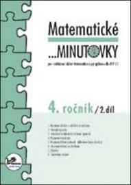 Matematické minutovky pro 4. ročník/ 2. díl - 4. ročník - Hana Mikulenková,Josef Molnár - Matematika pro 4. třídu Matematické minutovky pro 4. ročník/ 2. díl - 4. ročník