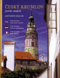 Český Krumlov - perla staletí (česky, anglicky, německy, francouzsky)