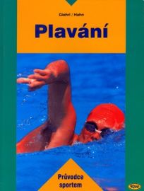 Plavání - Průvodce sportem - 2. vydání
