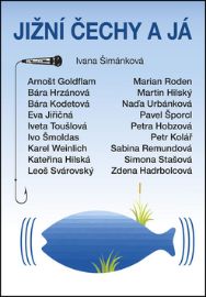 Jižní Čechy a já - Ivana Šimánková - Zamilované a svatební citáty Jižní Čechy a já