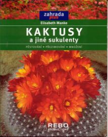 Kaktusy a jiné sukulenty