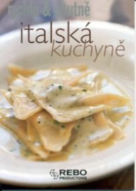 Italská kuchyně - rychle & chutně