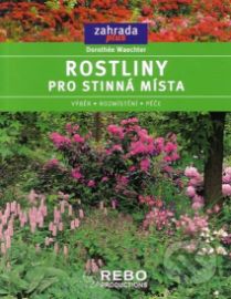 Rostliny pro stinná místa-edice Zahrada plus