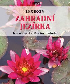 Lexikon - Zahradní jezírka - 2. vydání