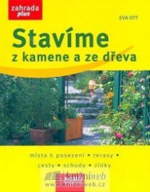 Stavíme z kamene a ze dřeva - dotisk 1.vydání