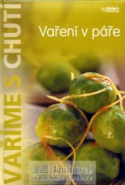 Vaříme s chutí - Vaření v páře 