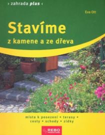 Stavíme z kamene a ze dřeva - 4. vydání