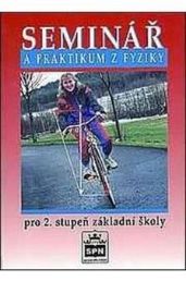 Seminář a praktikum z fyziky pro 2. stupeň ZŠ