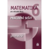 Matematika 6 pro základní školy - Geometrie - Pracovní sešit