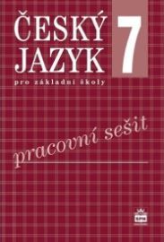 Český jazyk 7 pro základní školy - Pracovní sešit