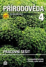 Přírodověda pro 4. ročník základní školy - Pracovní sešit