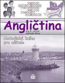 Angličtina pro 8. ročník ZŠ - Metodická příručka