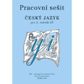Český jazyk 3 pro základní školy - Pracovní sešit
