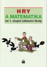 Hry a matematika na 1. stupni základné školy