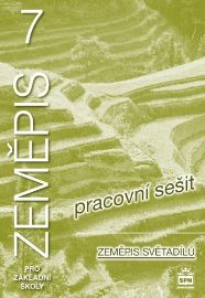 Zeměpis 7 pro základní školy - Zeměpis světadílů, pracovní sešit