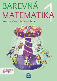 Barevná matematika 1 pro 1.ročník základní školy