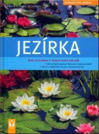 Jezírka - Krok za krokem k vlastní vodní zahradě