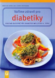 Vaříme zdravě pro diabetiky 