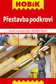 Přestavba podkroví - Izolace, vsazování okne, obkládání šikmin