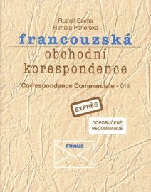 Francouzská obchodní korespondence - klíč - Učebnice francouzštiny Francouzská obchodní korespondence - klíč