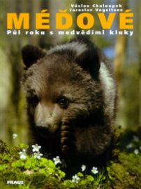 Méďové - Půl roku s medvědími kluky