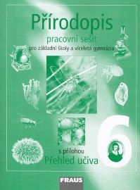 Přírodopis 6 pro ZŠ a víceletá gymnázia - pracovní sešit