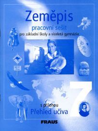 Zeměpis 7 pro ZŠ a víceletá gymnázia - Pracovní sešit - Alice Kohoutová - 7. třída Zeměpis 7 pro ZŠ a víceletá gymnázia - Pracovní sešit