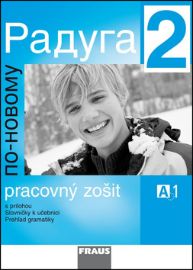 Raduga po-novomu 2 - pracovný zošit - slovenská verze - Radka Hříbková,Stanislav Jelínek - Učebnice ruštiny pro SŠ Raduga po-novomu 2