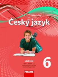 Český jazyk 6 pro ZŠ a víceletá gymnázia - Učebnice /nová generace/ - Jitka Málková,Zdeňka Krausová,Renata Teršová,Helena Chýlová - Učebnice a jazyky Český jazyk 6 pro ZŠ a víceletá gymnázia - Učebnice /nová generace/